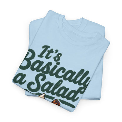 Basically A Salad...