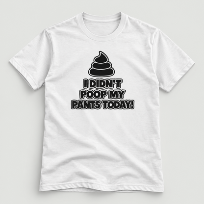 I Didn't Poop!