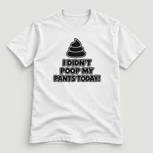 I Didn't Poop!
